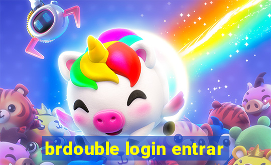 brdouble login entrar